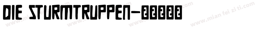 Die Sturmtruppen字体转换